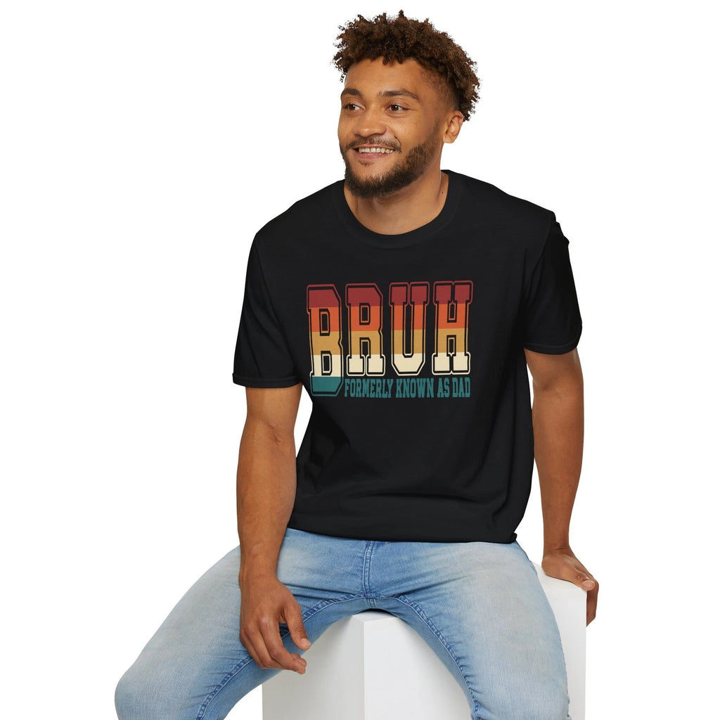 Funny Bruh Formerly Known As Dad T-shirt Retro Humorous Father’s Day Gift S-3XL