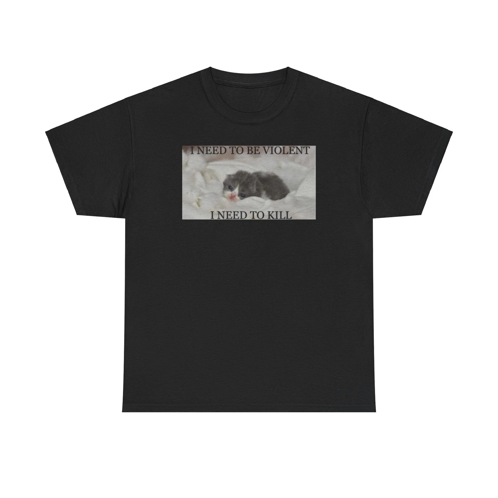 Need to be Cat Unisex Male or Female Cotton Tee Funny Shirt, Parody, Gift, Meme