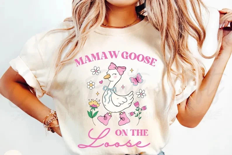 Funny Mamaw Shirt, Mamaw Goose on the Loose, Silly Mamaw Tee, Mamaw Mother's Day