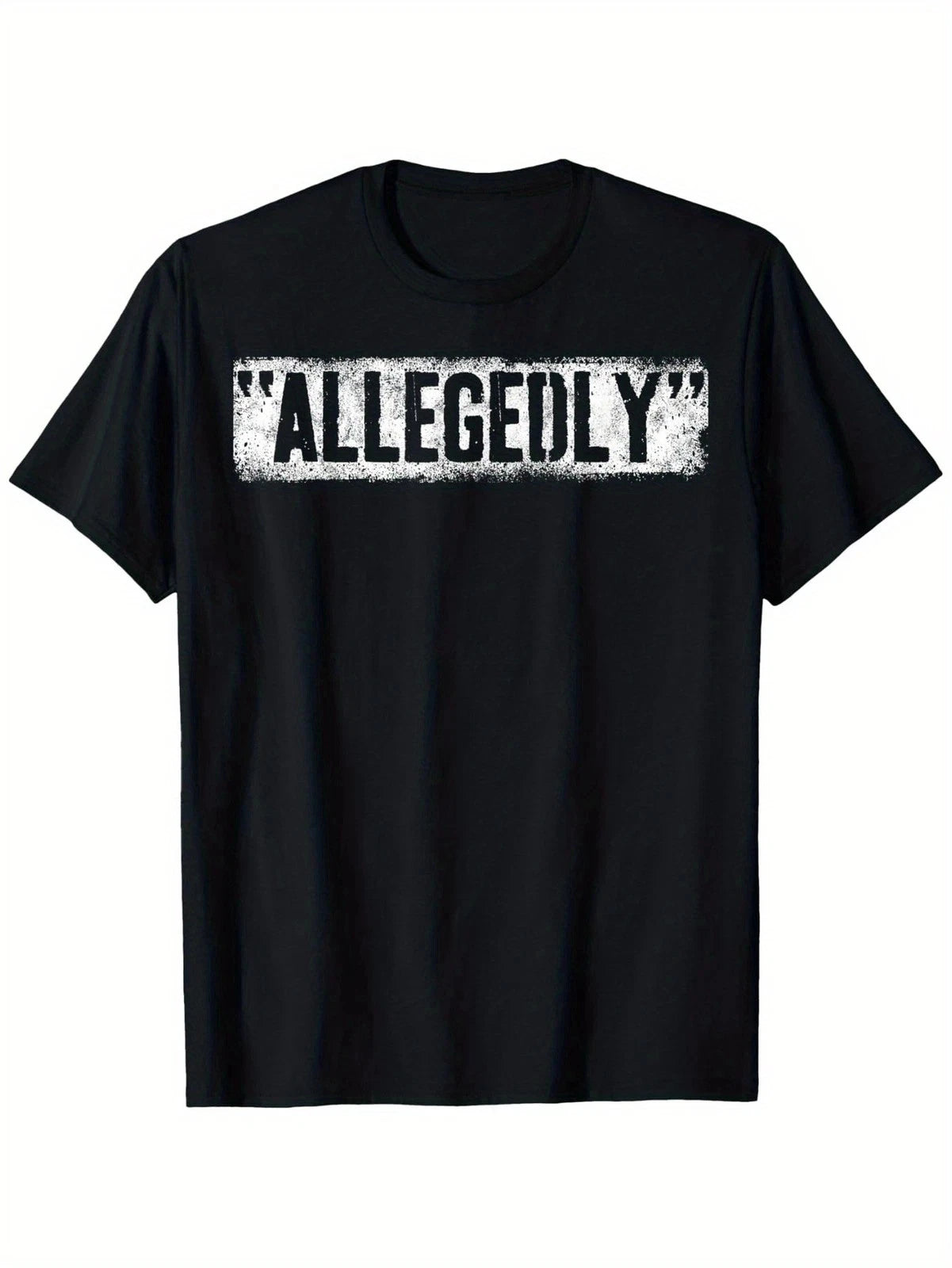 Allegedly Funny T-Shirt Sarcastic Humor Meme Graphic Tee