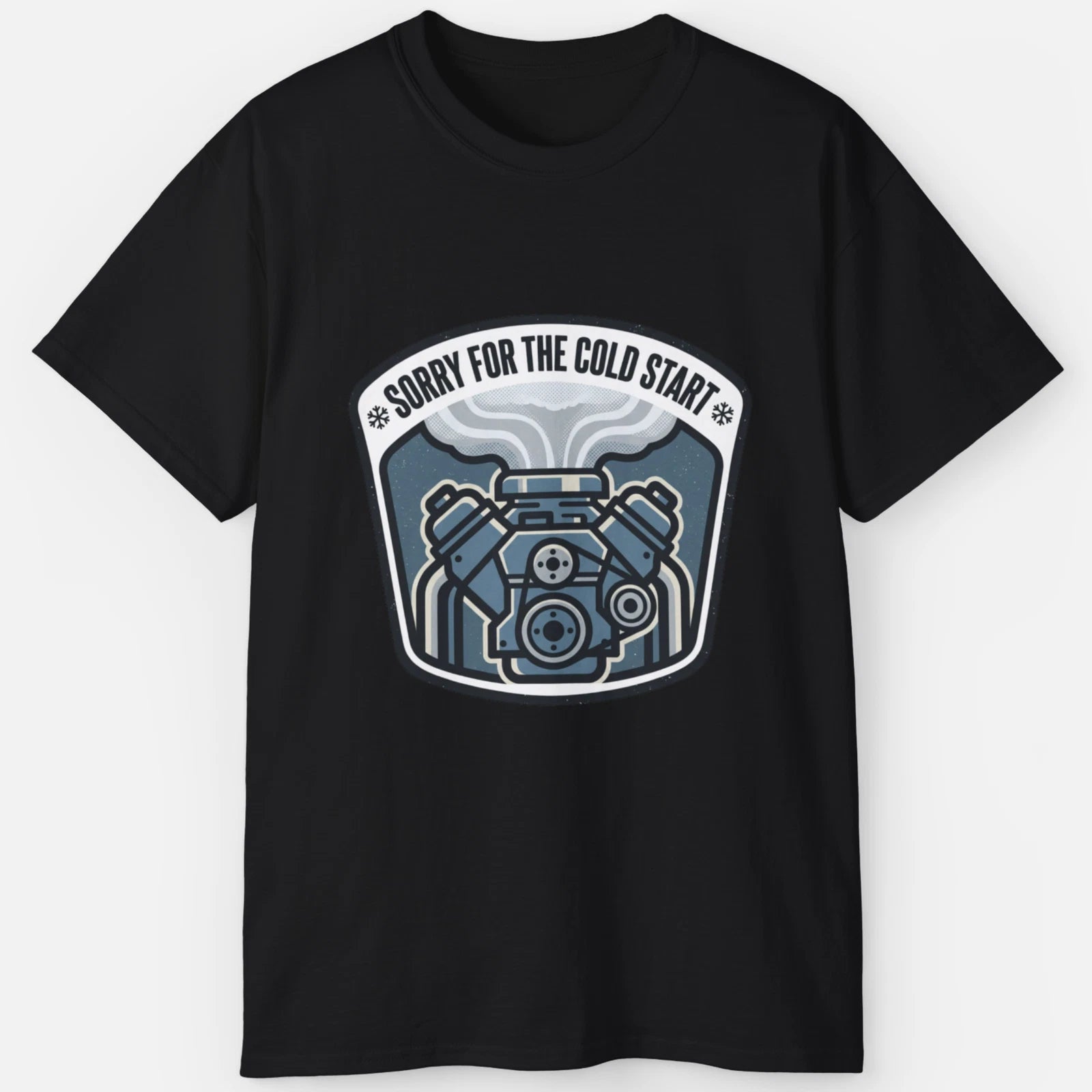 Sorry For The Cold Start Shirt – Diesel Truck Humor Tee