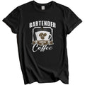 Bartender Fueled By Coffee Funny T-Shirt Gift for Bartender