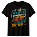 Mens Funny Eyebrows Joke Fathers Day T-Shirt Tee Best Dad Ever Papa Life Gift#FD