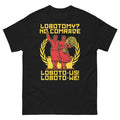 Funny Quote "Lobotomy? No Comrade Loboto-us! Loboto-we!" T-shirt