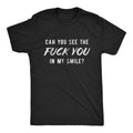 Mens Can You See The You In My Smile Tshirt Funny Sarcastic Novelty Graphic