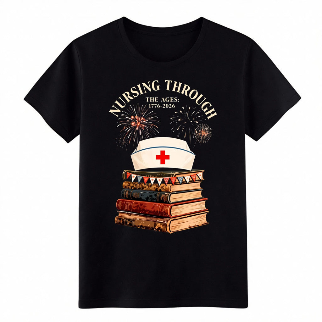 Nursing Through The Ages 1776-2026 T-Shirt, Nurse History Graphic Tee