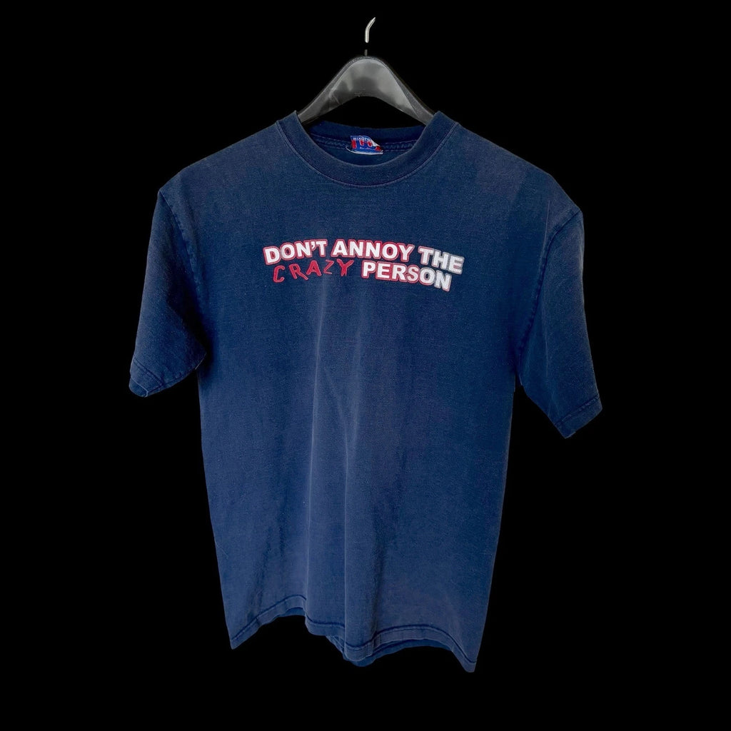 Y2K Mixology Navy Blue Dont Annoy The Crazy Person T-Shirt Medium Distressed