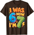 I was 6 Now I’m 7 Six Seven 7th Birthday Design Fun Unisex T-Shirt
