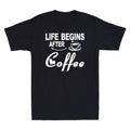 Life Begins After Coffee T-Shirt Funny Caffeine Lovers Gift Men's T-Shirt Black