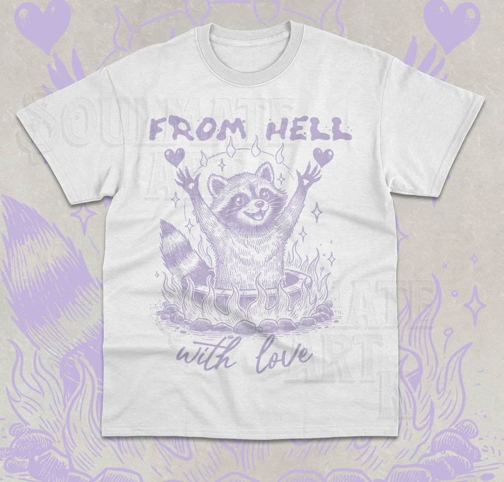 From Hell With Love T-Shirt Funny Raccoon Meme Opossum Graphic Unisex Shirt