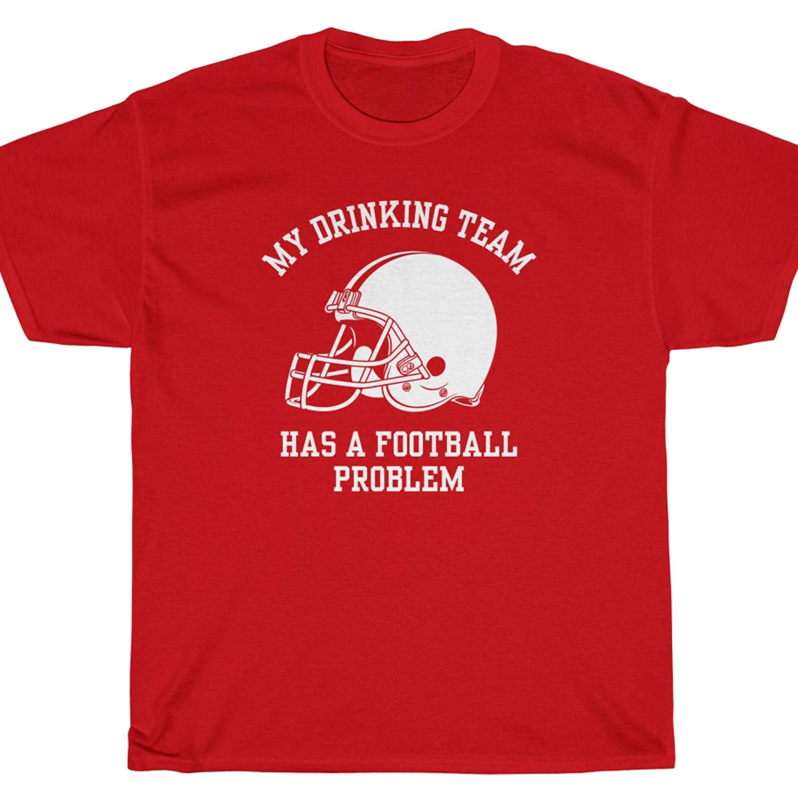 MY DRINKING TEAM HAS A FOOTBALL PROBLEM T-Shirt - blue mountain