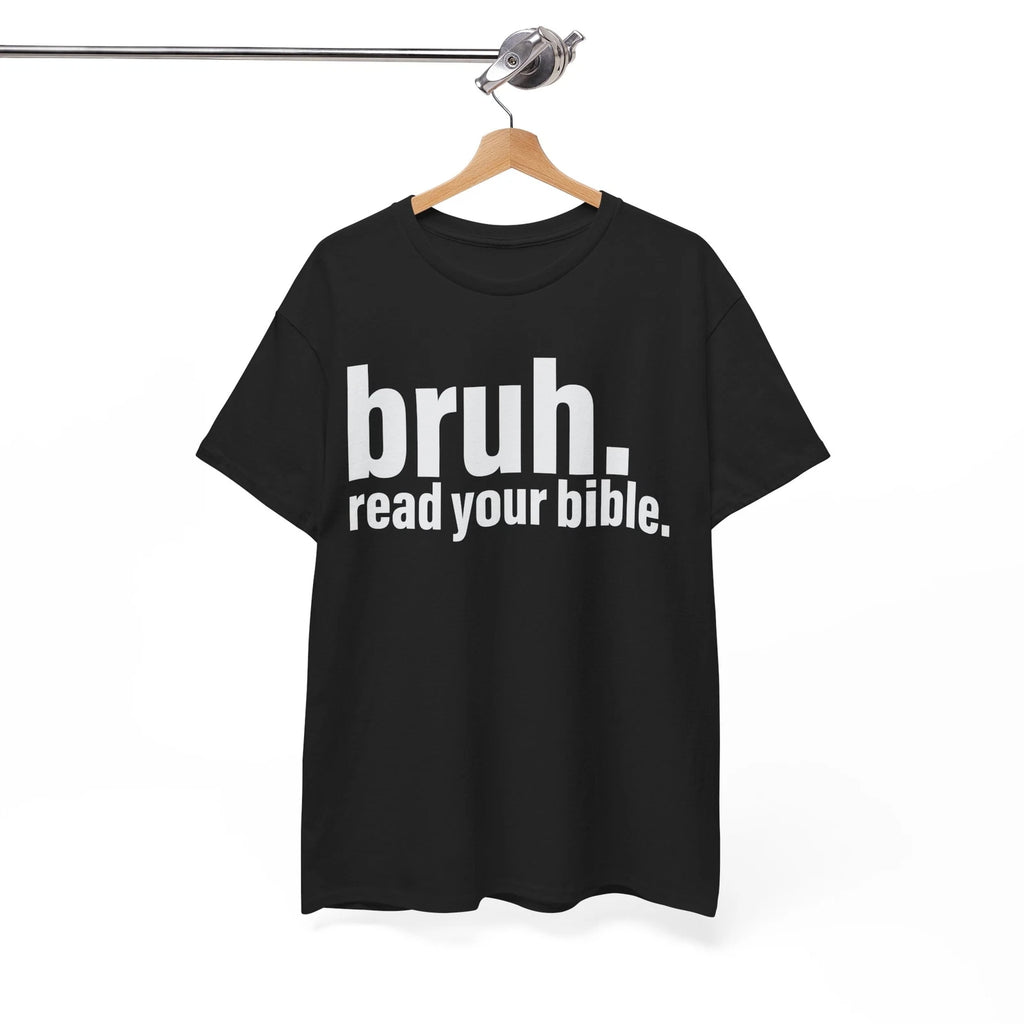 Bruh Meme Read Your Bible God Funny Modern Christian Church T-Shirt