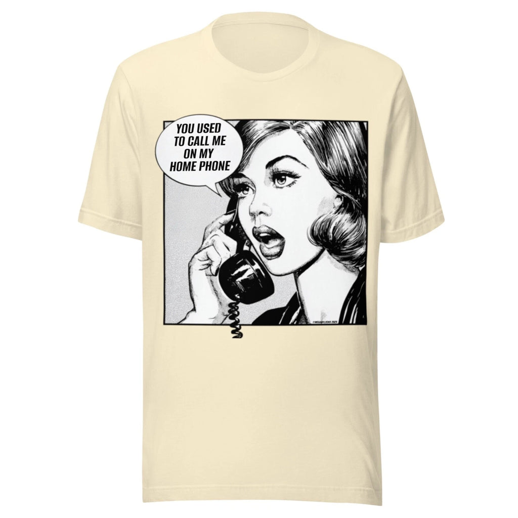 vintage SHIRT - FUNNY  - POP ART - DRAKE -  CALL ME ON MY HOME PHONE - NATURAL