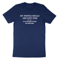 My People Skills Are "Fine" Shirt Funny Cool Graphic Sarcasm Shirt Novelty Gift