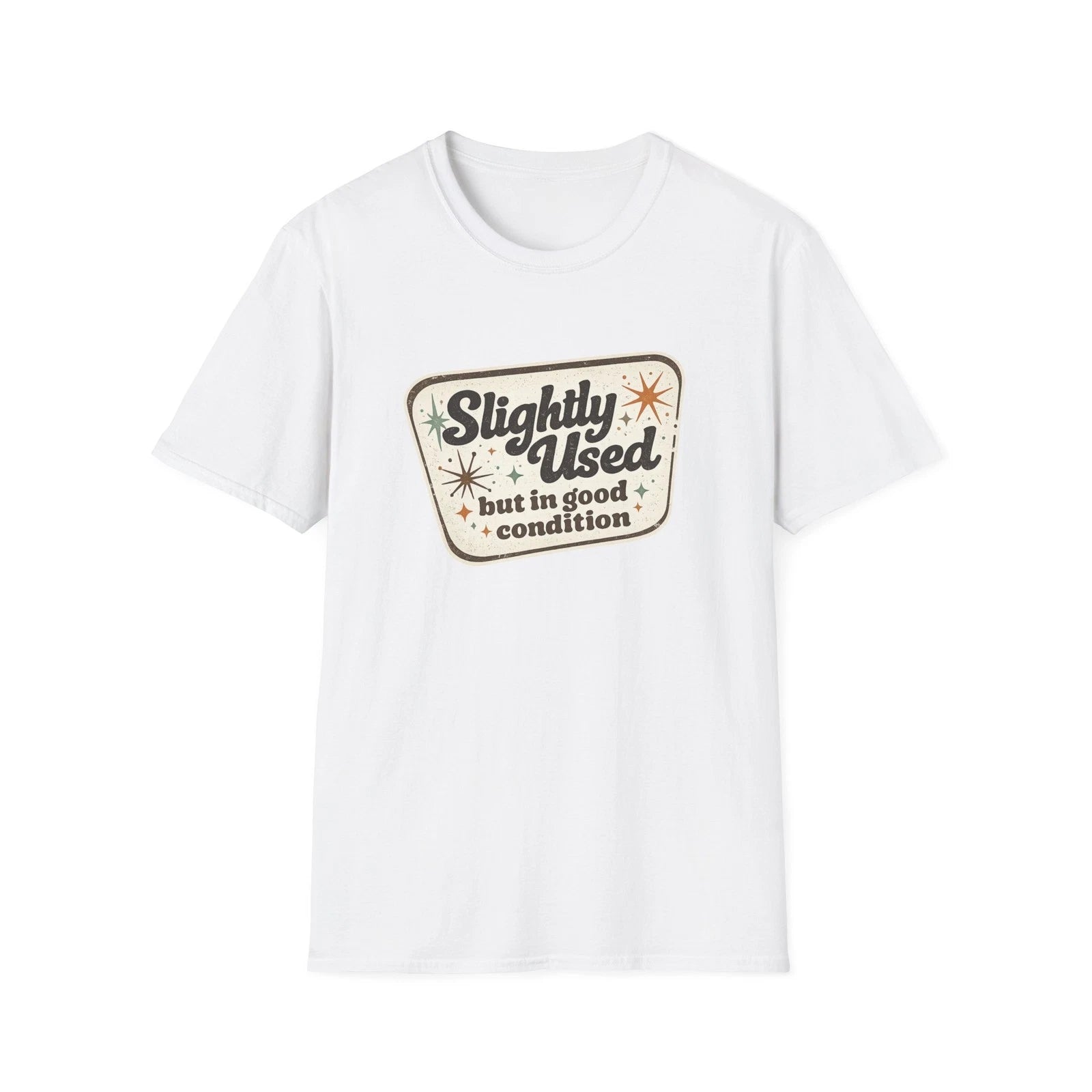 Men’s Funny T-Shirt “Slightly Used But In Good Condition” Sarcastic Humor Tee