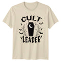 Cult Leader T-Shirt Spooky Humor Goth Halloween Birthday Gift For Him And Her
