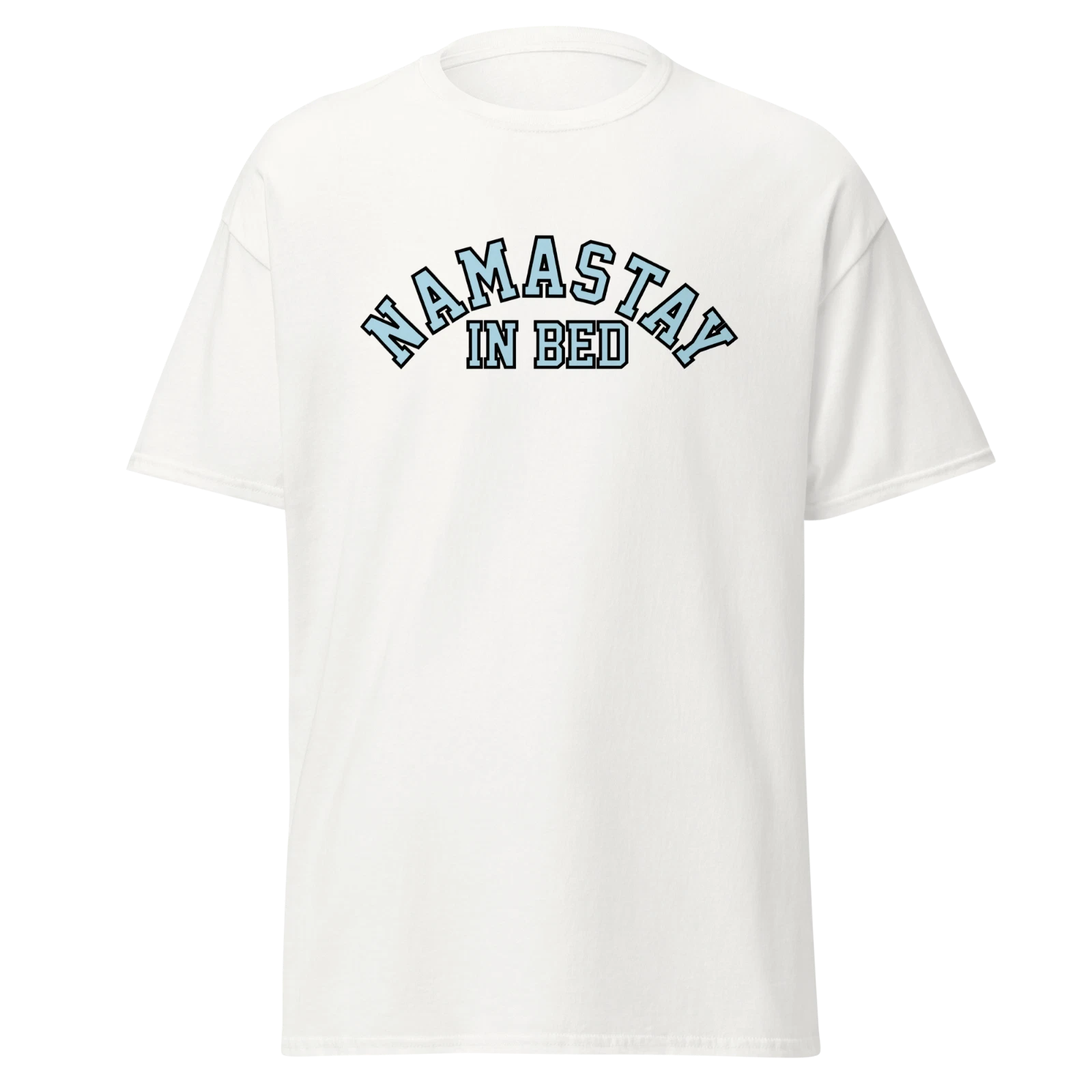Namaste In Bed Mens Classic T Shirt Funny Yoga Humor Graphic Tee for Relaxation