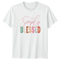 Simply Blessed Womens T-Shirt Boho Inspirational Lifestyle Mothers Day Gift