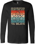 Science Doesn't Care What You Believe Vintage Funny Science Lover Gift T-Shirt