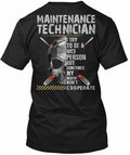 Sarcastic Maintenance Technician I Try To Be T-Shirt Made in USA S to 5XL