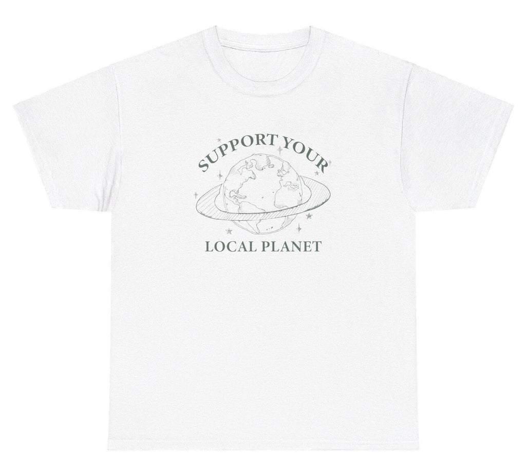Support Your Local Planet T Shirt Funny Cute Environent Gen Z Y2K Tee