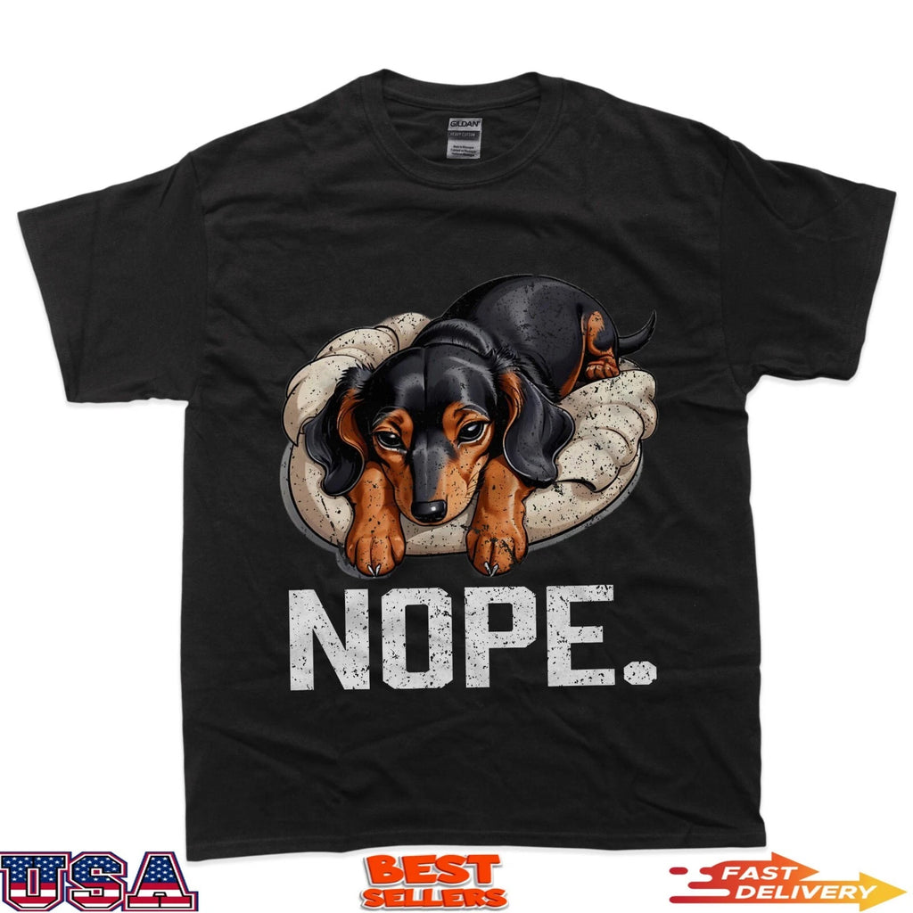 Nope Lazy Dachshund Gift Wiener Dog T-Shirt