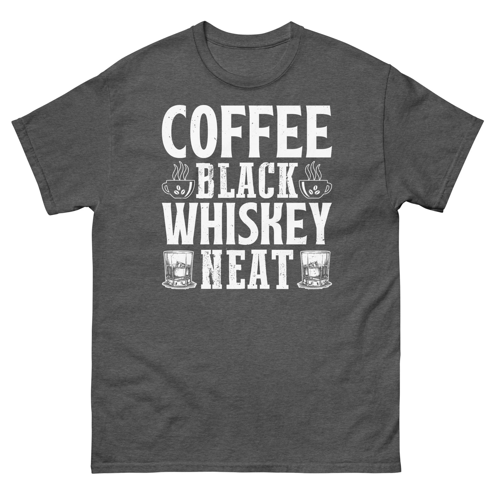 Coffee Black Whiskey Neat CaffeineBourbon Scotch Barista Unisex Classic Tee
