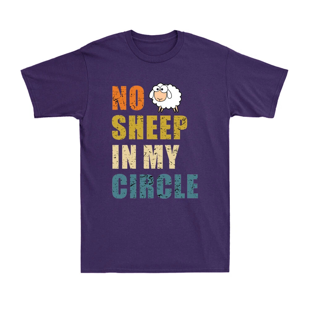 No Sheep In My Circle Funny Vaccine Quotes Joke Gift Men's Short Sleeve T-Shirt