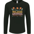 I Believe in Holding Grudges Funny Quote Mens Long Sleeve T-Shirt