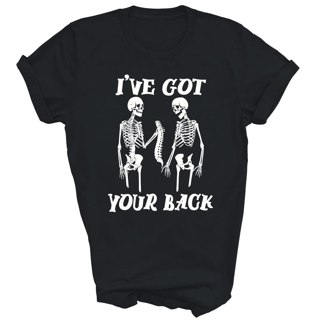 I Have Got Your Back Halloween Skeleton Unisex Shirt Gift T-Shirt