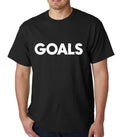 Goals mens t-shirt Top Tee Shirts Graphic Funny Quote Joke Geek Novelty Rude