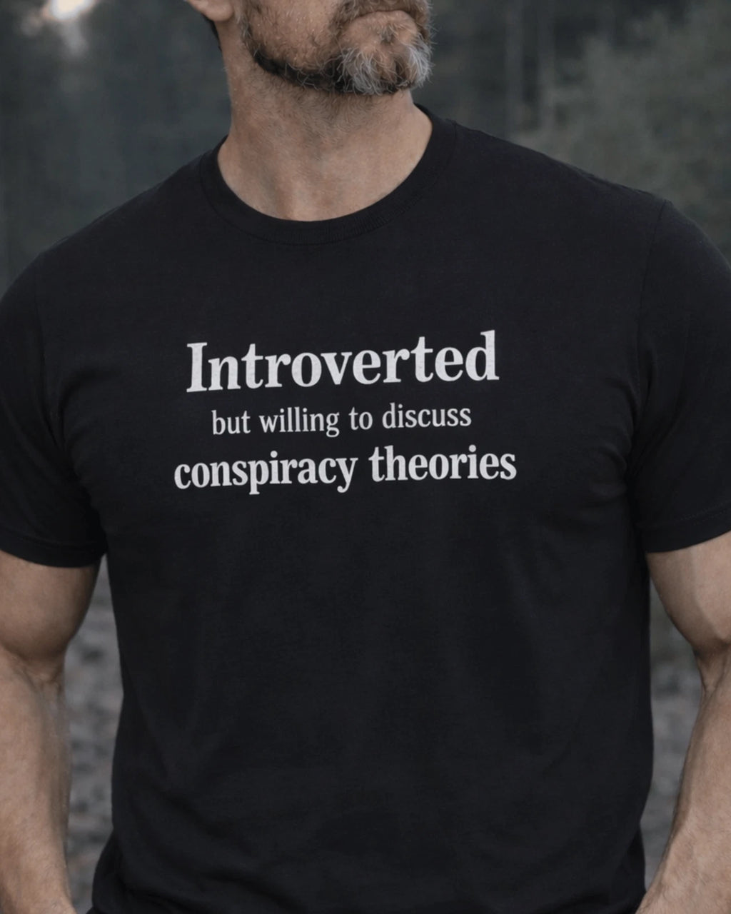 Introverted but Willing to Discuss Conspiracy Theories Truth Seeker T-Shirt Tee