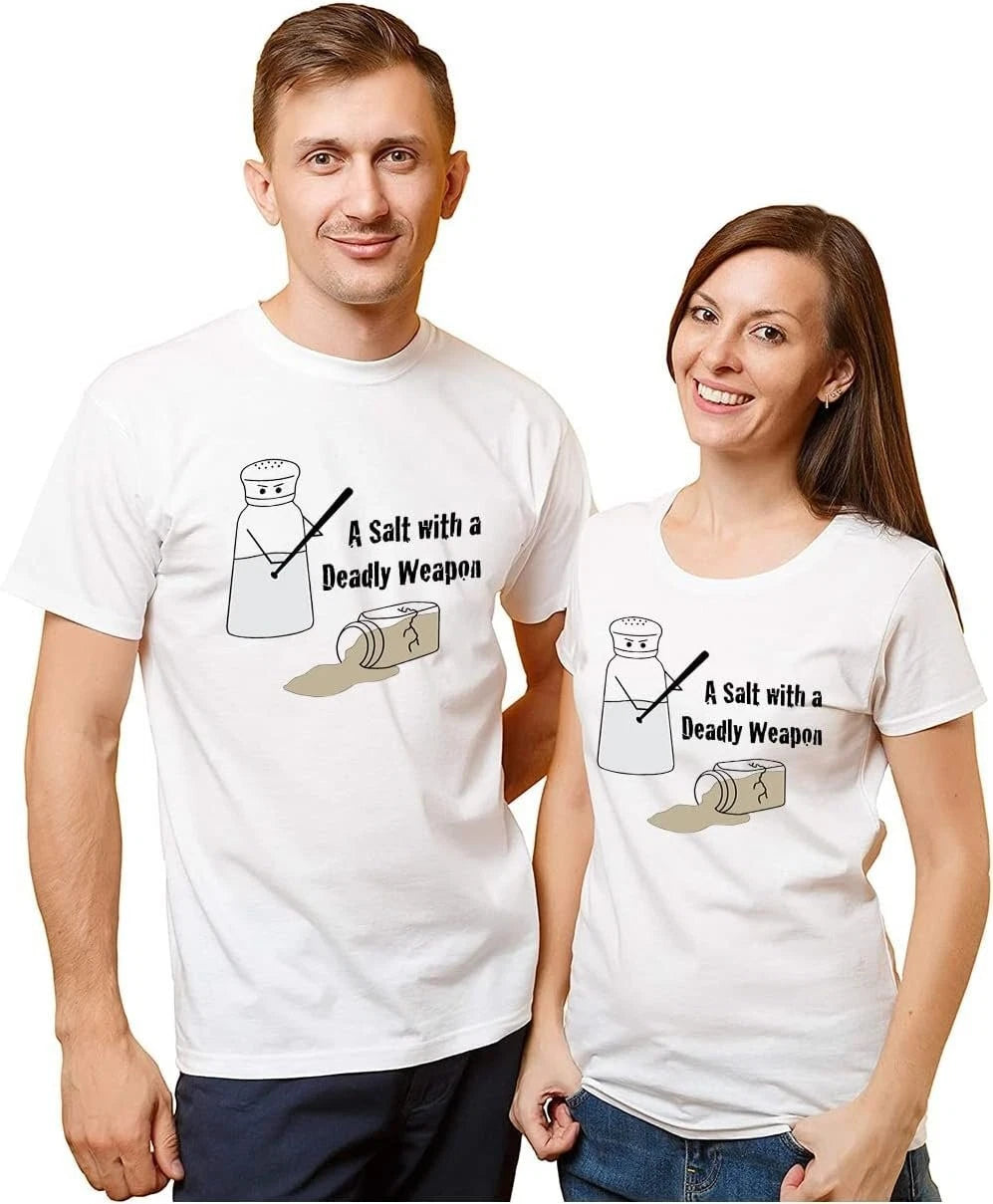 A Salt with a Deadly Weapon T-Shirt, Dad Joke Humor Funny Unisex Tee
