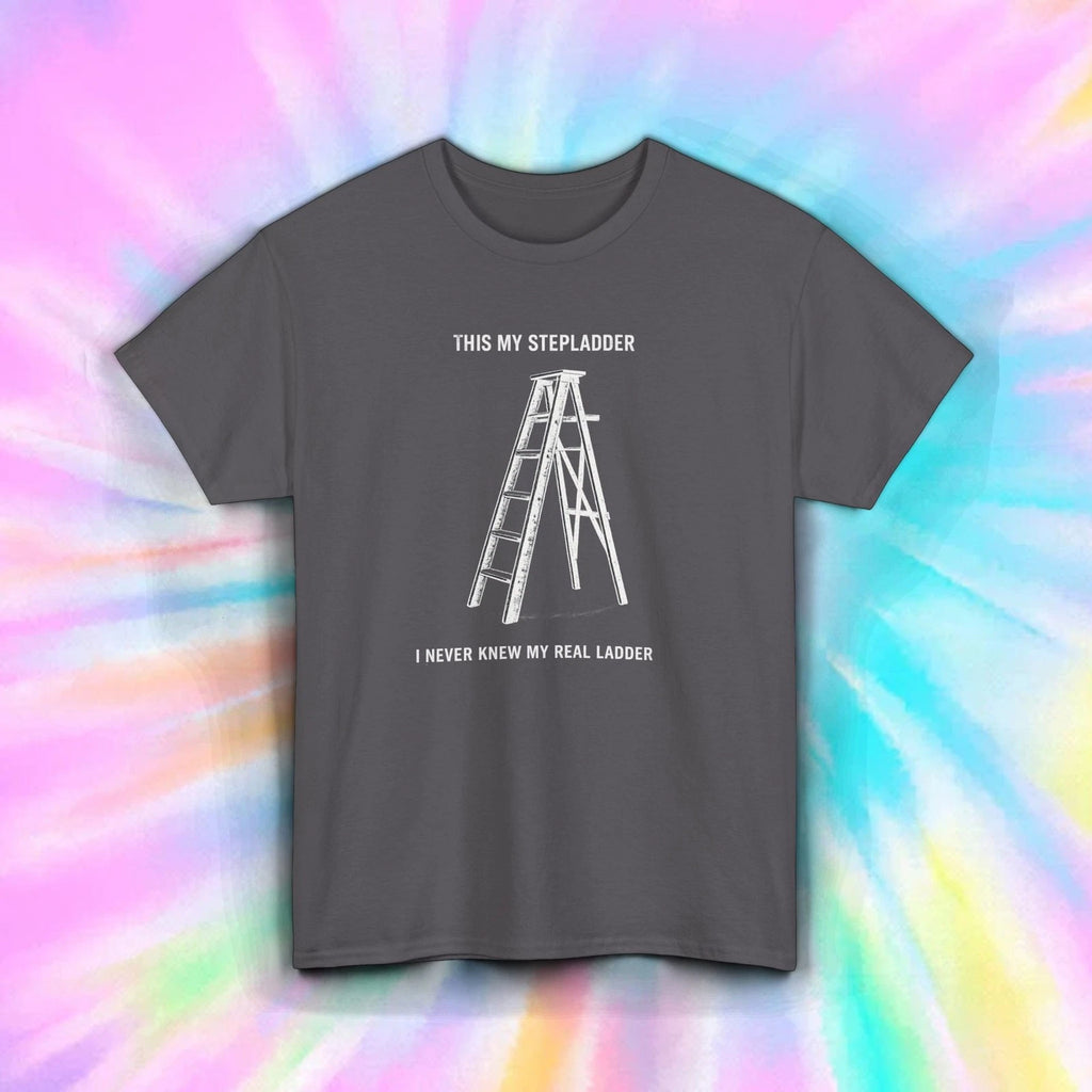 Funny Stepladder Joke Shirt This Is My Stepladder Dad Humor Tee S-5XL Gift