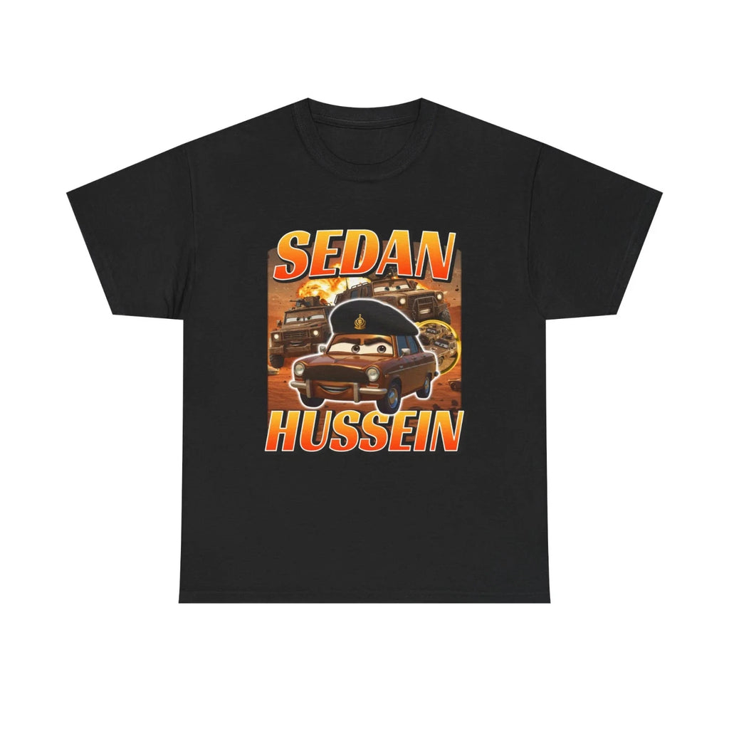 SEDAN HUSSEIN Shirt, Car Meme T-Shirt, Automotive Humor Graphic Tee