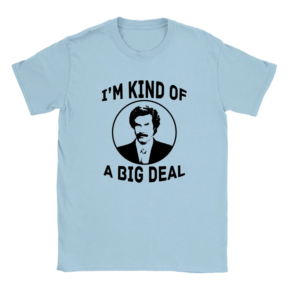 Im Kind Of A Big Deal Mens T-Shirt Funny Ron Anchorman Movie Top Gift Present