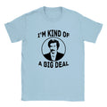 Im Kind Of A Big Deal Mens T-Shirt Funny Ron Anchorman Movie Top Gift Present