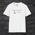 Confucius Said Men's T-Shirt