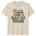 Feeling Kinda IDGAF-ISH Today Sarcastic Quote Graphic T-Shirt