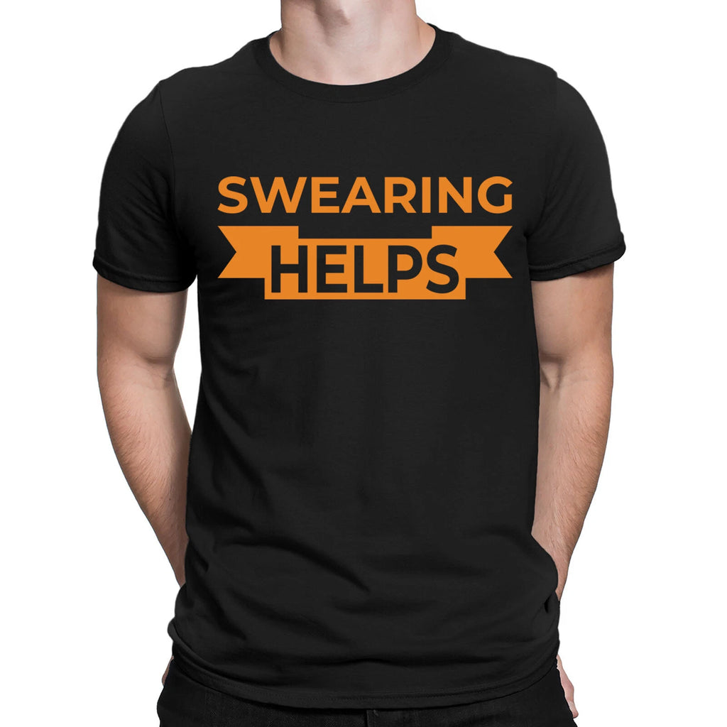 Swearing Helps Sarcastic Sarcasm Quote Funny Humor Novelty Mens T-Shirts Top#NED