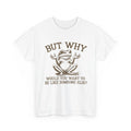 Coffee Meme T-Shirt | Funny Light Coffee Brown Shirt