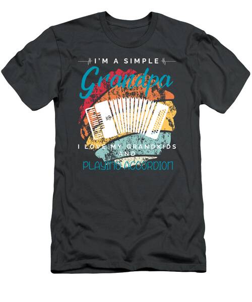 Simple Grandpa Adoring Grandkids  Accordion  Hilarious Tee For Musicloving Grandparents T-Shirt