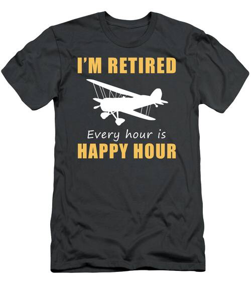 Soaring Into Retirement Joy Happy Hour Rcplane Tee  Limited Edition Design T-Shirt
