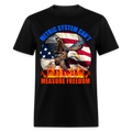 Metric System Can'T Measure Freedom T-Shirts