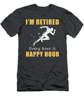 Sprint Into Retirement Bliss Happy Hour Running Tee  Get Yours Now T-Shirt