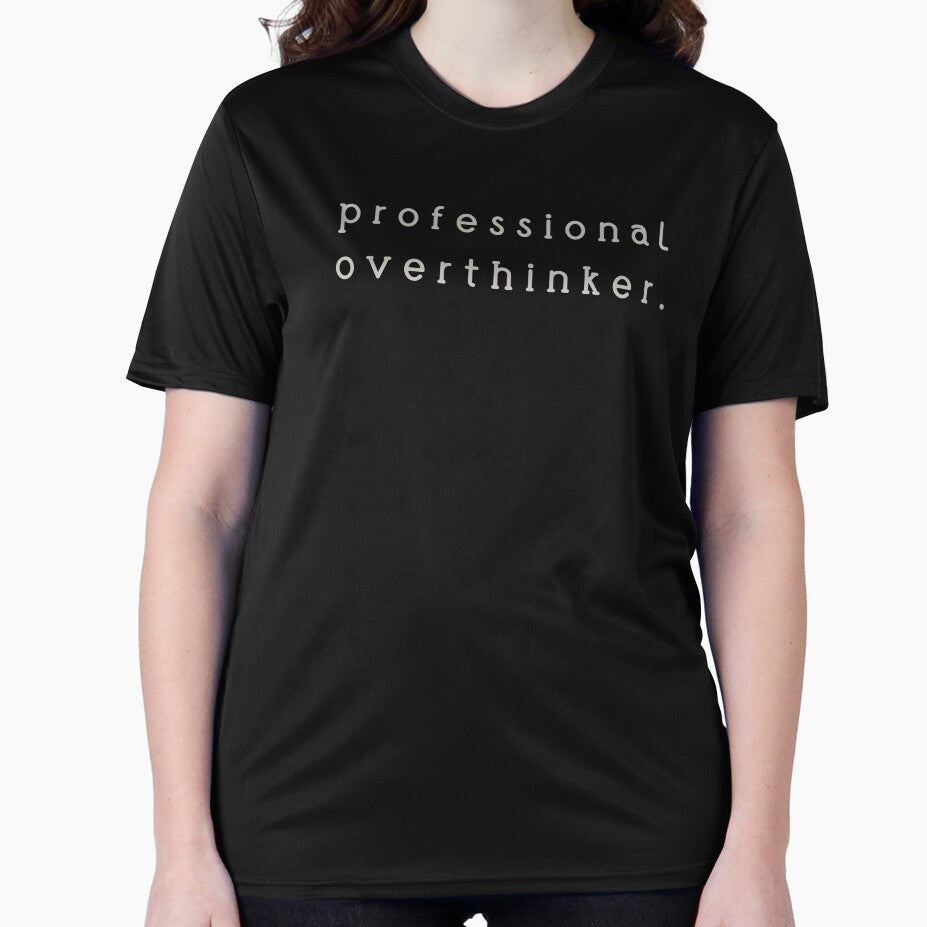 professional overthinker. by ViewerEqualsPhoton