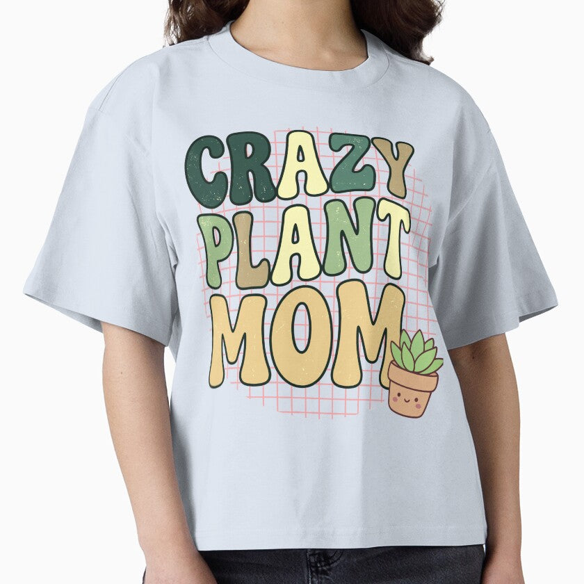 Mothers Day Crazy Plant Mom — Funny Plant Lover Gardening Lover Gift for Plant Moms by Im-Ara