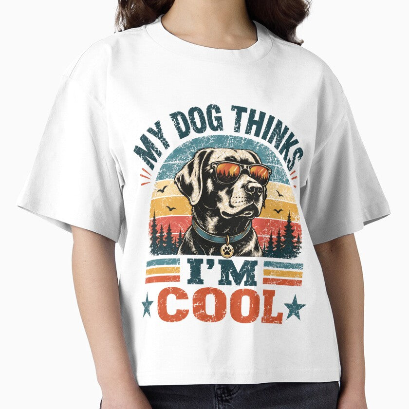 My Dog Thinks I'm Cool Dog Owner Pet Parent Humor by SkeletonsDanger