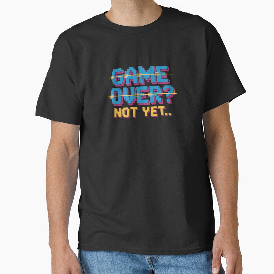 Game Over? Not Yet. | Retro Gaming Motivational Quote by Don't Crack Art