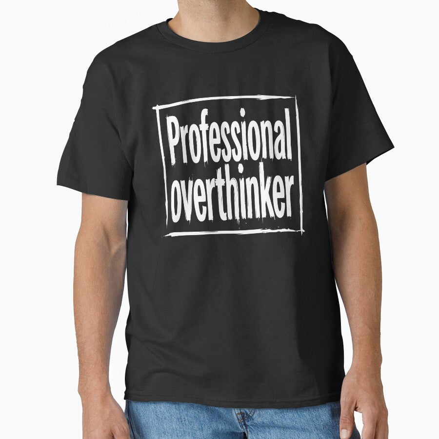 Professional Overthinker Funny Quote by XYZ LAB by Jesuperman